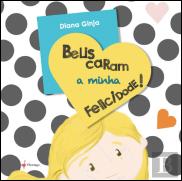 Beliscaram a Minha Felicidade!