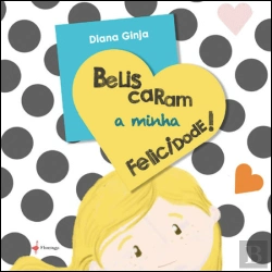 Bertrand.pt - Beliscaram a Minha Felicidade!