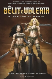 Belit & Valeria - Acier Contre Magie