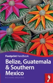 Belize, Guatemala & Southern Mexico