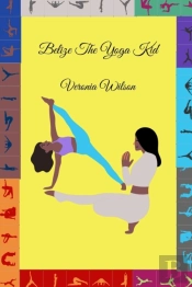 Belize The Yoga Kid