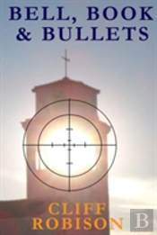 Bell, Book, And Bullets