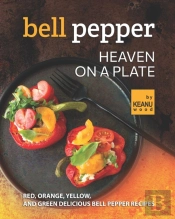 Bell Pepper Heaven On A Plate