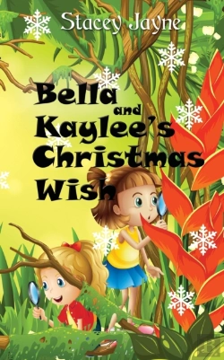 Bertrand.pt - Bella And Kaylee'S Christmas Wish