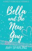 Bella And The New Guy