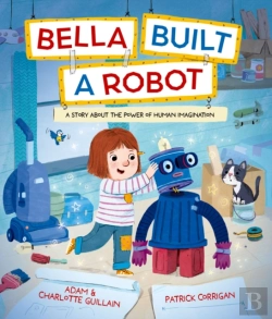 Bertrand.pt - Bella Built A Robot
