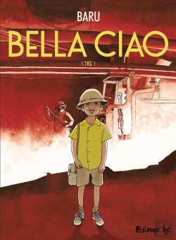 Bertrand.pt - Bella Ciao Tome 3 : Tre