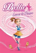 Bella Dancerella Loves To Dance