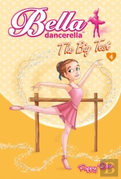 Bella Dancerella : The Big Test