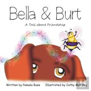 Bella & Burt