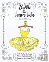 Bella & Team Tutu Special Edition