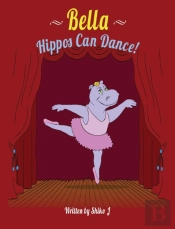 Bella Hippos Can Dance