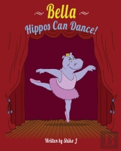 Bella Hippos Can Dance