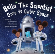 Bella The Scientist Goes To Outer Space