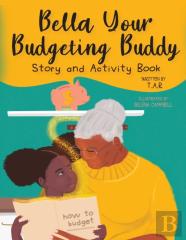 Bella Your Budgeting Buddy Story And Activity Book