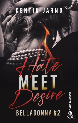 Bertrand.pt - Belladonna Tome 2 : Hate Meet Desire