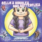Bella'S Bubbles And Butterflies