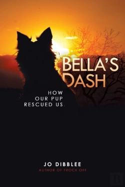 Bertrand.pt - Bella'S Dash: How Our Pup Rescued Us