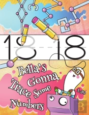 Bella'S Gonna Trace Some Numbers 1-50