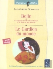 Belle Au Bois Dormant ; Le Gardien Du Monde