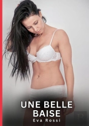 Belle Baise - Nouvelles Erotiques De Sexe Ta