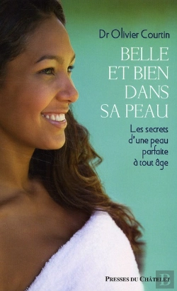 Bertrand.pt - Belle Et Bien Dans Sa Peau ; Les Secrets D'Une Peau Parfaite À Tout Âge