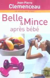 Belle Et Mince Apres Bebe