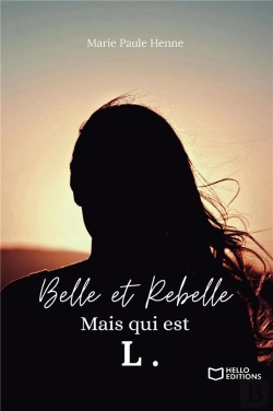 Bertrand.pt - Belle Et Rebelle, Mais Qui Est L. Tome 2