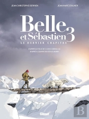 Belle Et Sébastien 3 - Le Denier Chapitre : La Bd