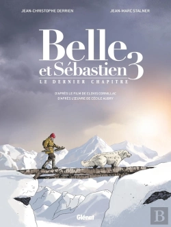 Bertrand.pt - Belle Et Sébastien 3 - Le Denier Chapitre : La Bd
