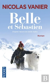 Belle Et Sébastien - Le Film : Roman