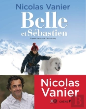 Belle Et Sébastien - Le Film : Roman