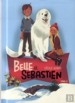 Bertrand.pt - Belle Et Sébastien T.3