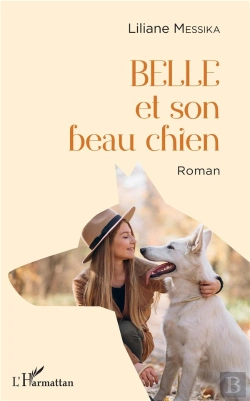 Bertrand.pt - Belle Et Son Beau Chien - Roman