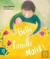 Belle Famille, Malik !