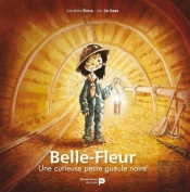 Belle-Fleur : Une Curieuse Petite Gueule Noire