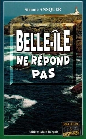 Belle-Île Ne Répond Pas