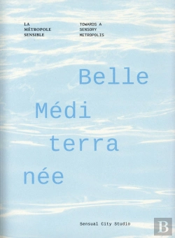 Bertrand.pt - Belle Méditerranée ; La Métropole Sensible