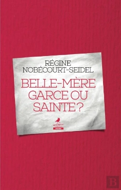 Bertrand.pt - Belle-Mère Garce Ou Sainte ?