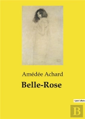 Belle Rose