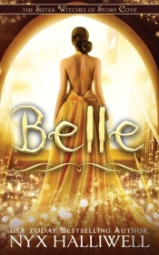 Belle, Sister Witches Of Story Cove Spellbinding Cozy Mystery Series, Book 2