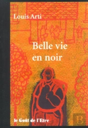 Belle Vie En Noir