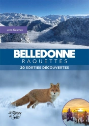 Belledonne Raquettes : 20 Sorties Découvertes