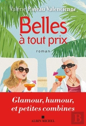 Belles À Tout Prix