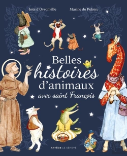 Bertrand.pt - Belles Histoires D'Animaux Avec Saint François