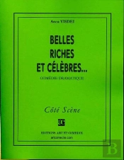 Belles, Riches Et Celebres