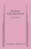 Belles: The Reunion