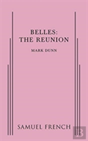 Belles: The Reunion
