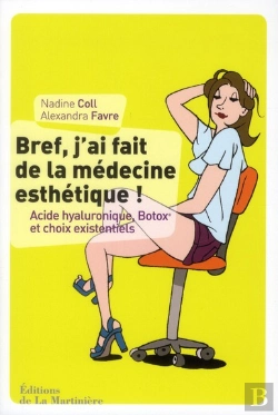 Bertrand.pt - Belles Toujours. Tout Ce Que Vous N'Avez Jamais Ose Demander Sur La Medecine Esthetique