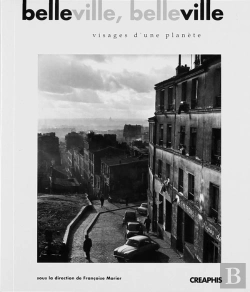 Bertrand.pt - Belleville, Belleville ; Visages D'Une Planète